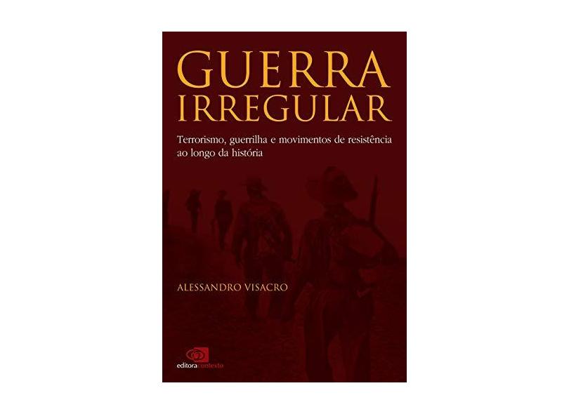 Guerra Irregular - Visacro, Alessandro - 9788572444330