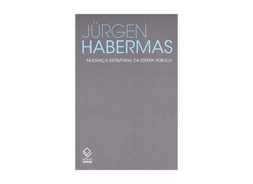 Mudança Estrutural da Espera Pública - Habermas, Jurgen - 9788539305131