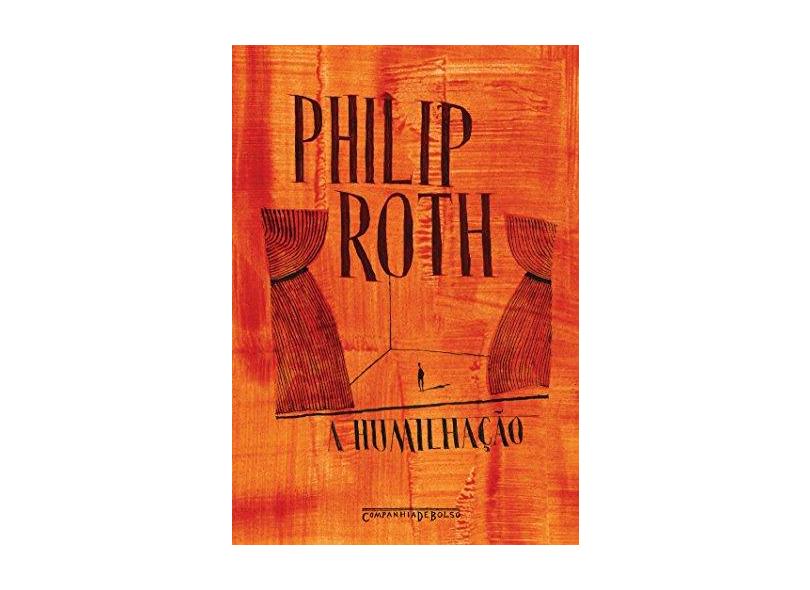 A Humilhação - Roth, Philip - 9788535929850
