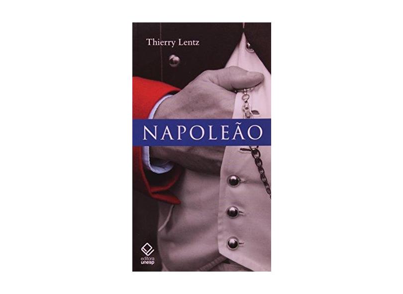 Napoleão - Lentz, Thierry - 9788571398467
