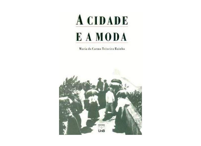 A Cidade E A Moda - Capa Comum - 9788523007089