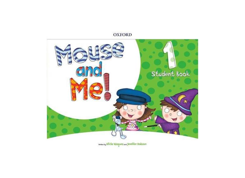 Mouse and me! 1 - student book pack - OXFORD UNIVERSITY PRESS - ELT