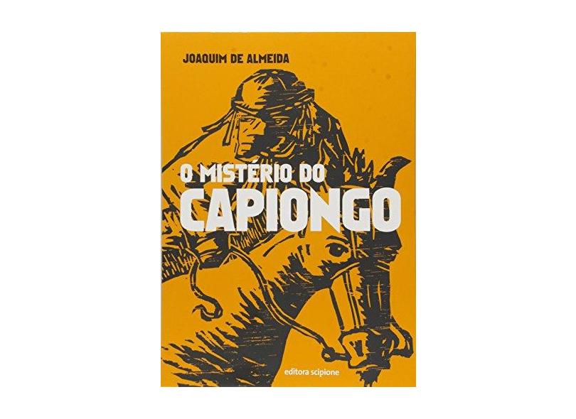 O Mistério do Capiongo - Joaquim De Almeida - 9788526292123