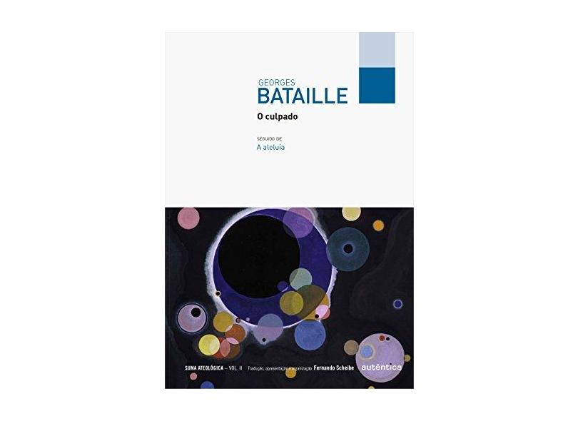 O Culpado - Vol. II - Col. Filô - Bataille, Georges - 9788582178515