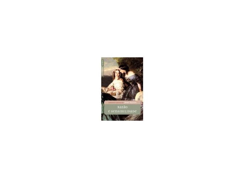 Razão e Sensibilidade - Austen, Jane - 9788577992676