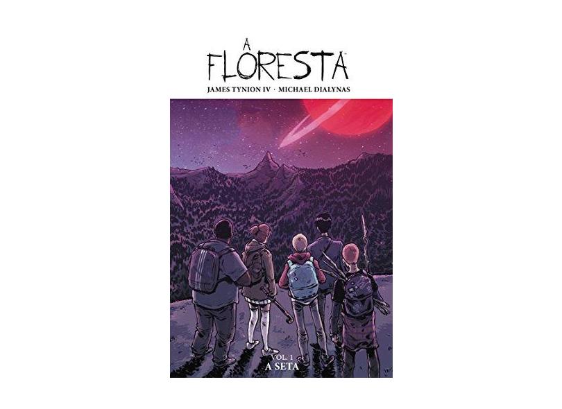 A Seta - Volume 1. Série a Floresta - James Tynion - 9788575326206