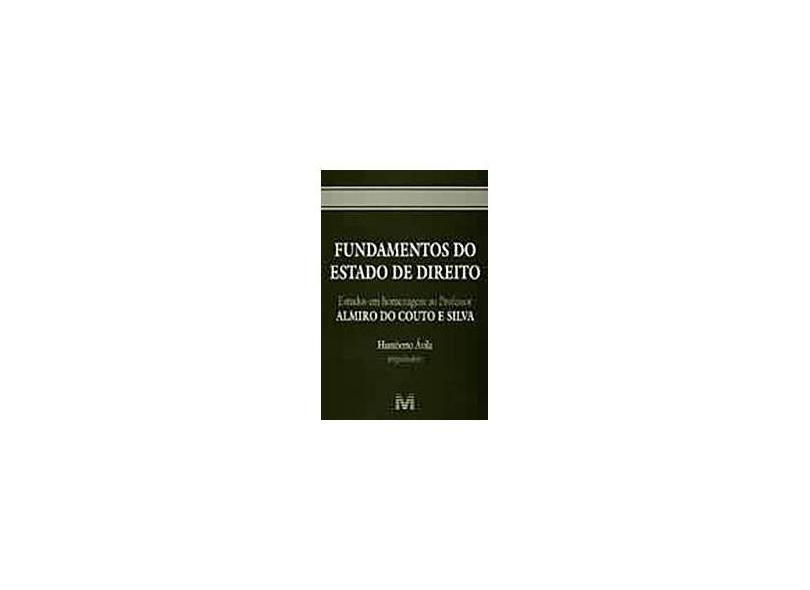 Fundamentos do Estado de Direito - Ávila, Humberto - 9788574206813