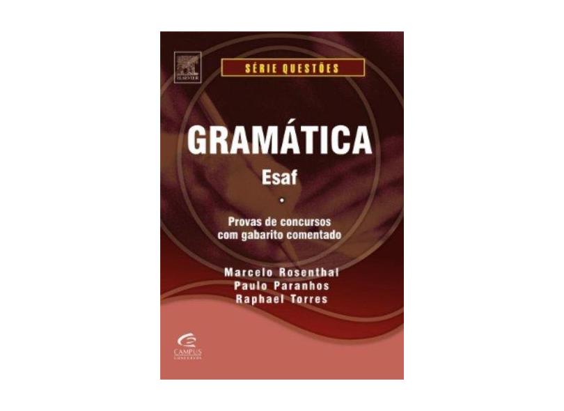 Gramática - Esaf - Série Concursos - Rosenthal, Marcelo; Paranhos, Paulo; Torres, Raphael - 9788535234107
