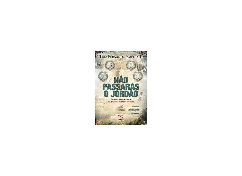 Não passarás o Jordão - Emediato, Luiz Fernando - 9788581302072