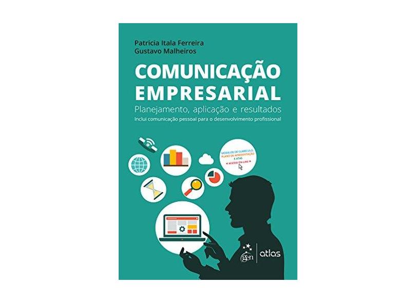 Comunicação Empresarial - Ferreira, Patricia Itala; Malheiros, Gustavo - 9788597006605