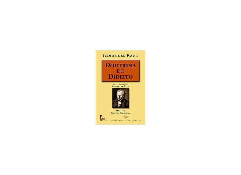 Doutrina do Direito - Col. Fundamentos do Direito - 4ª Ed. 2013 - Kant, Emmanuel - 9788527412353