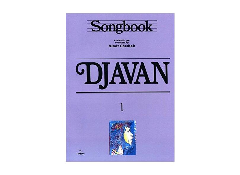 Songbook Djavan Vol. 1 - Chediak, Almir - 9788574072678