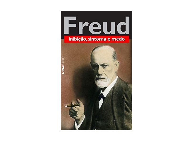 Inibição, Sintoma e Medo - Bolso - Sigmund Freud - 9788525437334