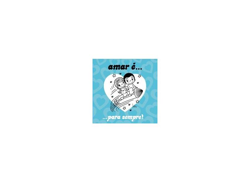 Amar É... Para Sempre - Kim Casali - 9788576837824