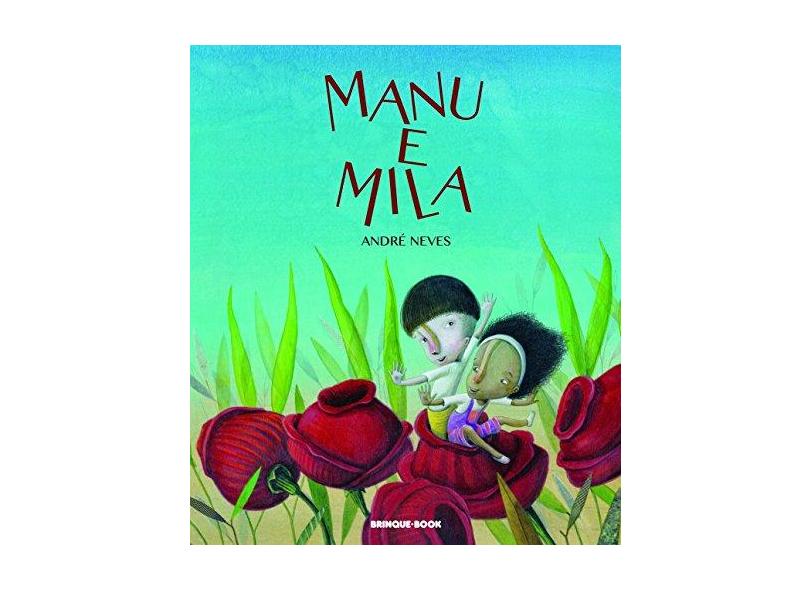 Manu e Mila - André Neves - 9788574125817