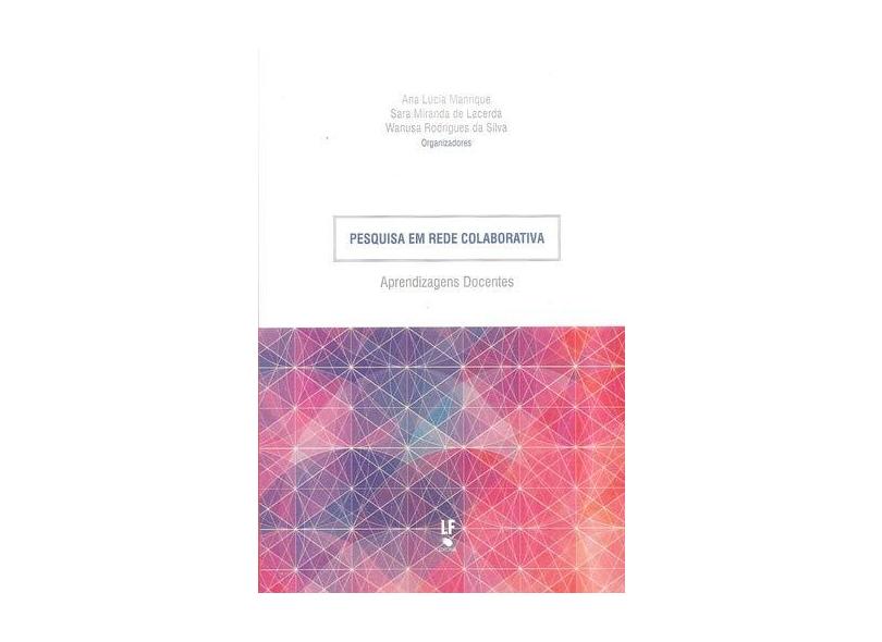 Pesquisa Em Rede Colaborativa - Aprendizagens Docentes - Manrique,ana Lúcia - 9788578614973