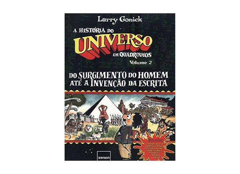 História do Universo em Quadrinhos: Do Surgimento do Homem Até a Invenção da Escrita - Vol.2 - Larry Gonick - 9788585269425