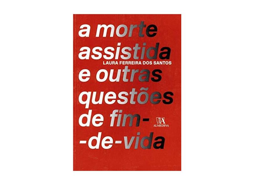 E Por Fim Questões de vida e morte