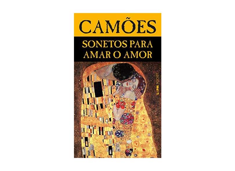 Sonetos para Amar o Amor - Col. Pocket Plus - Camoes, Luis Vaz De - 9788525407412