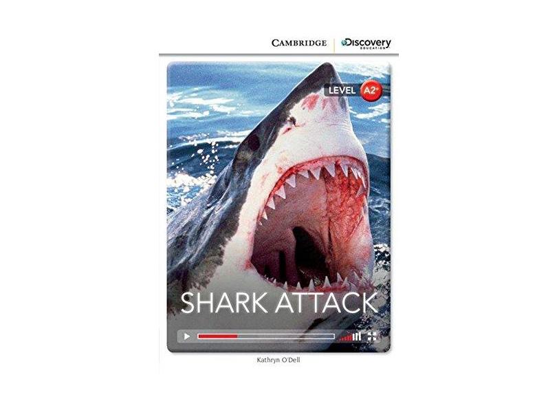 Shark Attack- Book With Online Access A2 - Cambridge University - 9781107661837