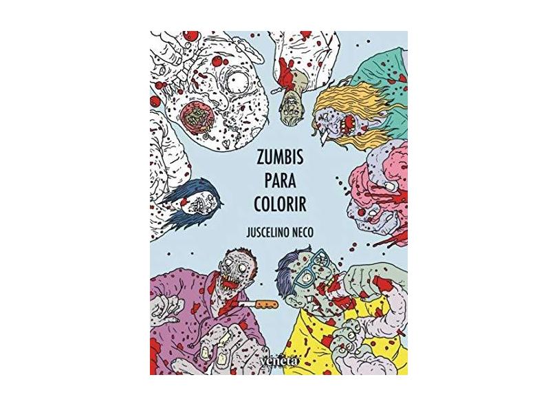 Zumbis Para Colorir - Liz, Claudia - 9788563137395