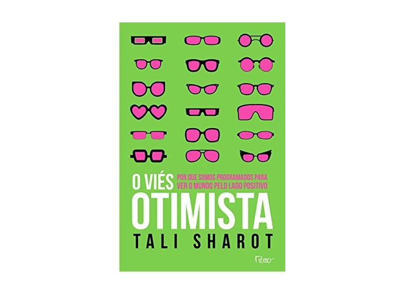 O Viés Otimista - Tali Sharot - 9788532529930