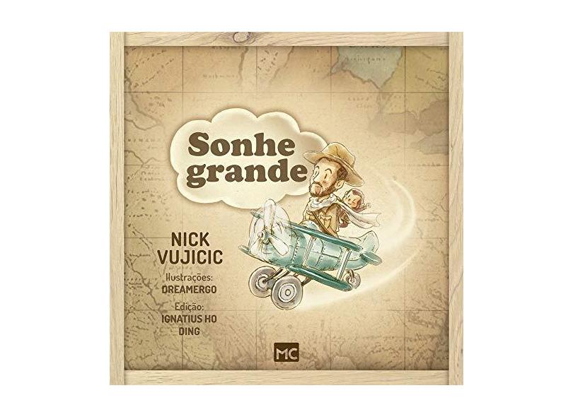 Sonhe Grande - Vujiciv, Nick - 9788543301334