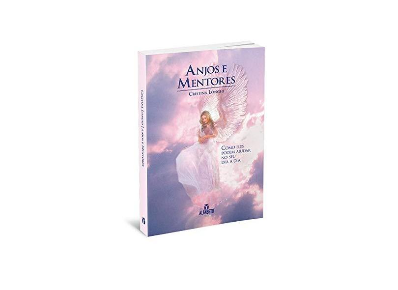 Anjos E Mentores - Capa Comum - 9788598307244