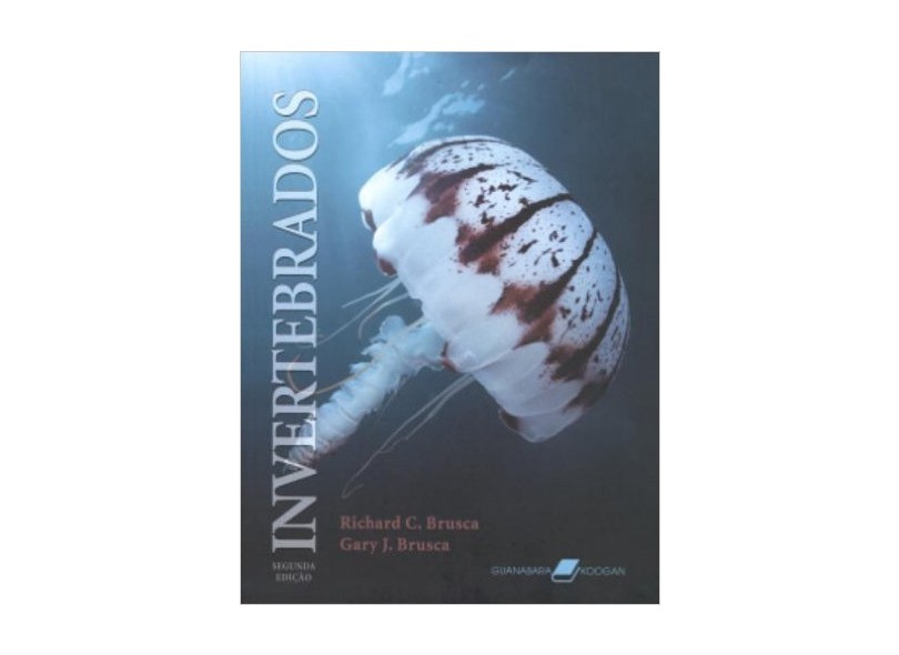 Invertebrados - 2ª Ed. 2007 - Brusca, Richard C.; Brusca, Gary J. - 9788527712583
