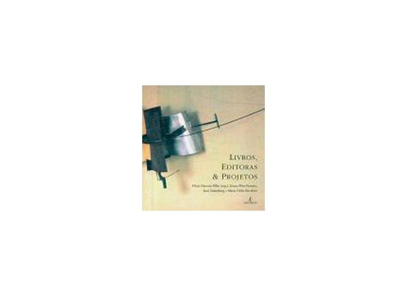Livros , Editoras & Projetos - 3ª Ed. 2007 - Filho, Plinio Martins; Ferreira, Jerusa Pires - 9788574803562
