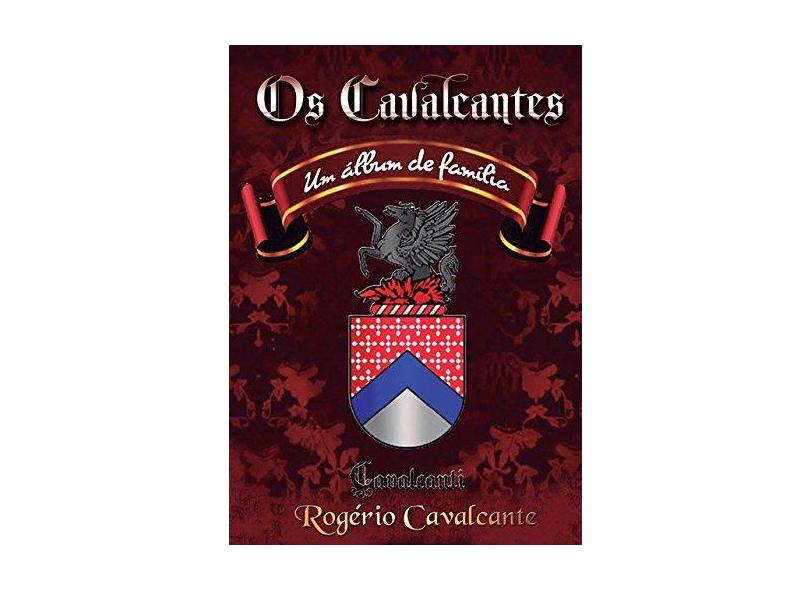 Os Cavalcantes - Rogério Cavalcante - 9788591414659