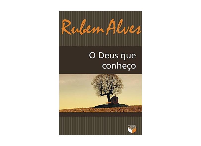 O Deus Que Conheço - Rubem Alves - 9788576860679
