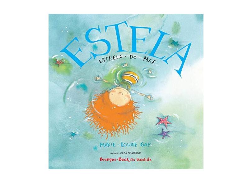Estela Estrela do Mar - Gay, Marie-louise - 9788574120560