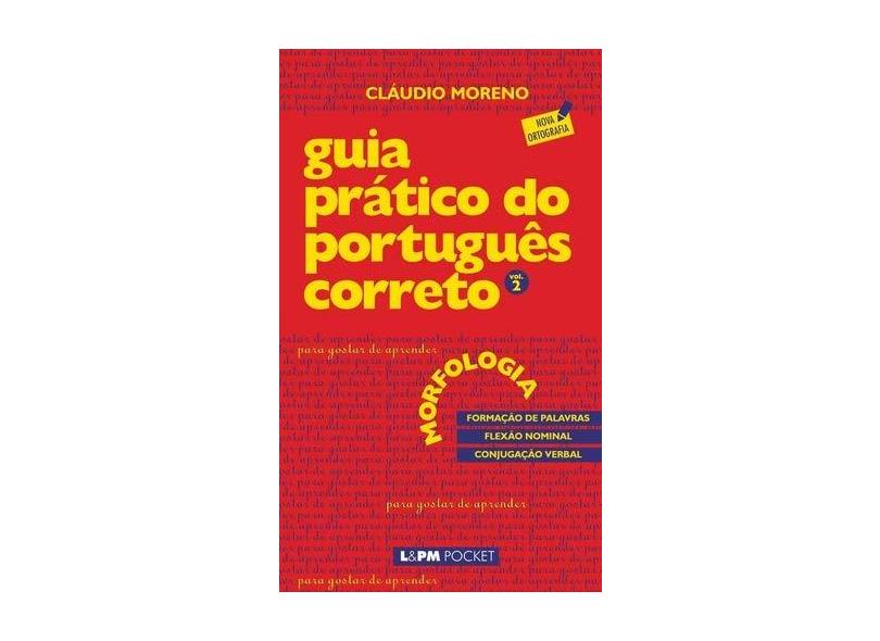 Guia Prático do Português Correto Vol. 2 - Moreno, Cláudio - 9788525414120