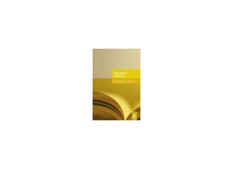 Estudos e Crônicas - Miranda, Hermínio C. - 9788573288247