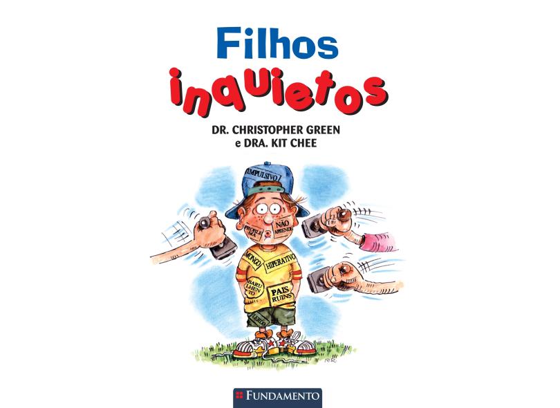 Filhos Inquietos - Dr. Christopher Green Chee - 9788576766605