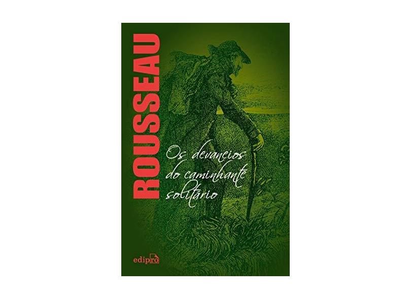 Devaneios Do Caminhante Solitário, Os - Jean-jacques Rousseau - 9788552100065