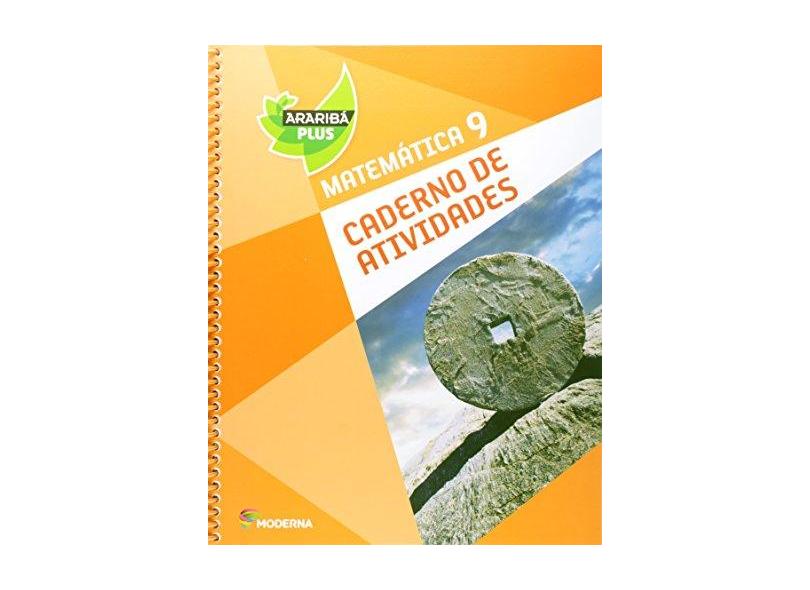 Araribá Plus - Matemática 9: Caderno de Atividades - Editorial Moderna Editora - 9788516094874