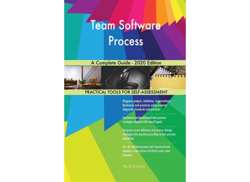Team Software Process A Complete Guide - 2020 Edition com o Melhor ...
