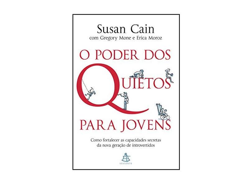 O Poder Dos Quietos Para Jovens - Cain, Susan - 9788543105079