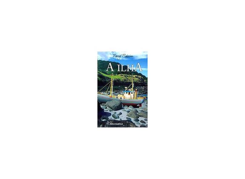 A Ilha - Pinheiro Darcy - 9788582500477