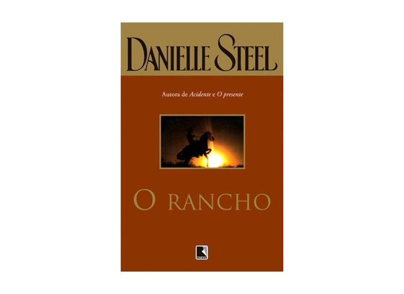 O Rancho - Steel, Danielle - 9788501049704