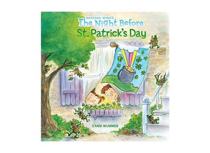 The Night Before St. Patrick's Day - Natasha Wing - 9780448448527