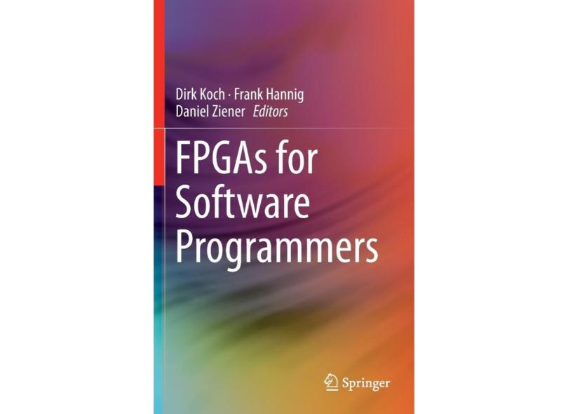 Fpgas For Software Programmers