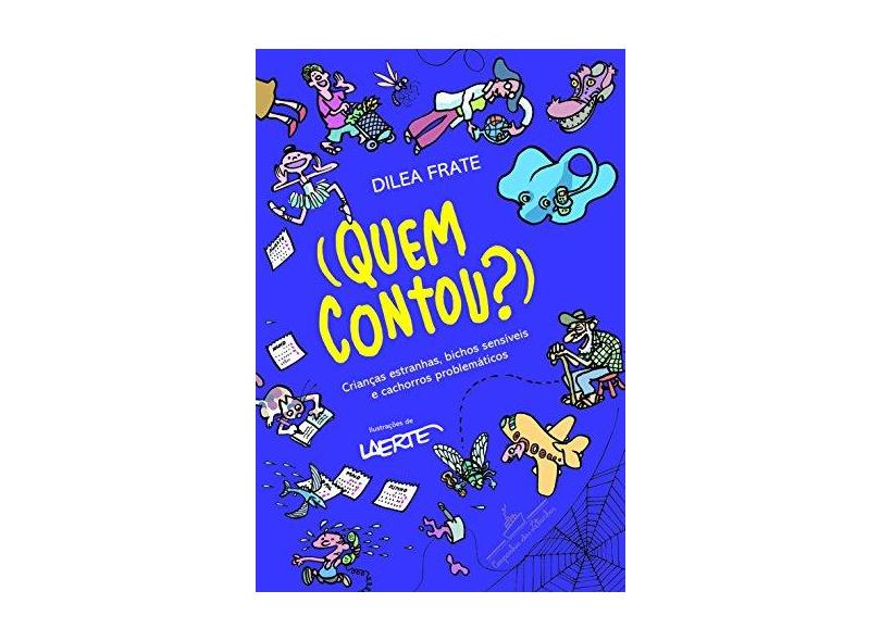 Quem Contou? - Dilea Frate - 9788574066028
