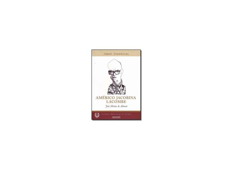 Americo Jacobina Lacombe - Série Essencial 66 - Capa Comum - 9788540101036