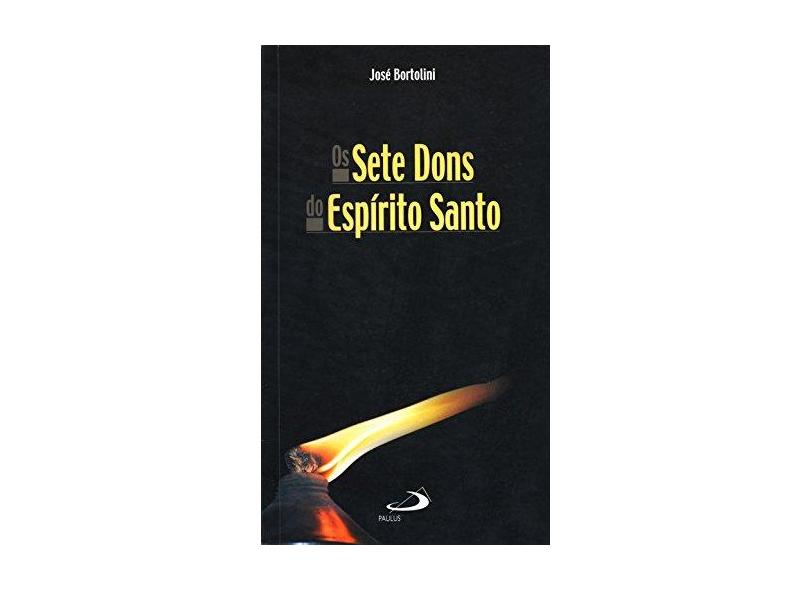 Os Sete Dons Do Espírito Santo - Capa Comum - 9788534925150