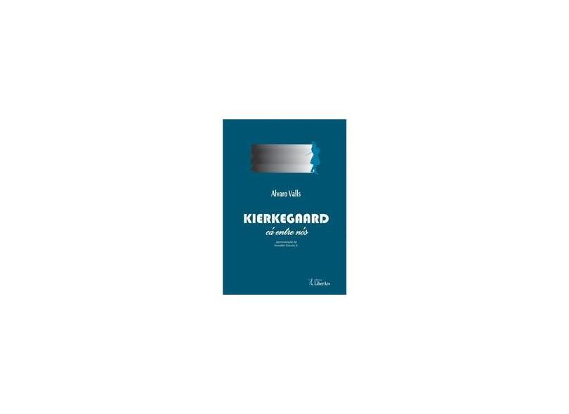 Kierkegaard, Cá Entre Nós - Capa Comum - 9788564783171