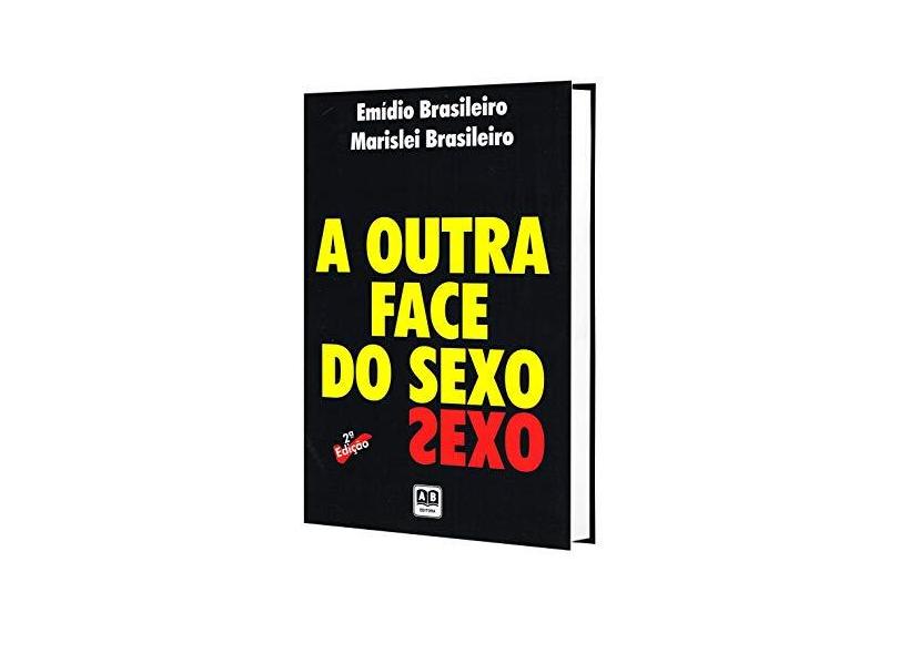 A Outra Face do Sexo - Marislei Brasileiro - 9788586000577