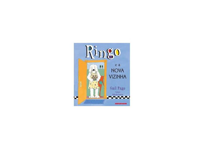 Ringo e A Nova Vizinha - Page, Gail - 9788574124469